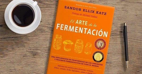 El Arte de la Fermentación El Arte de la Fermentación