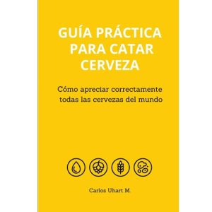 Guía Práctica Catar Cerveza Amazon
